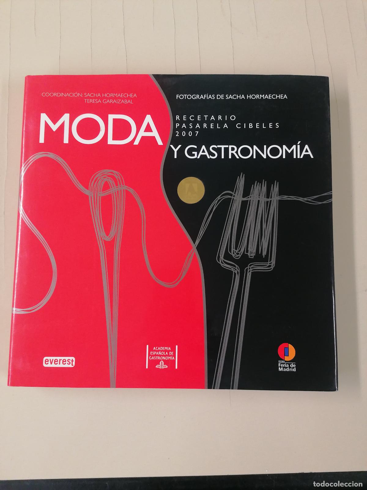 Libros de segunda mano: Moda y gastronom&iacute;a, Recetario pasarela Cibeles 2007, Ed. Feria de Madrid