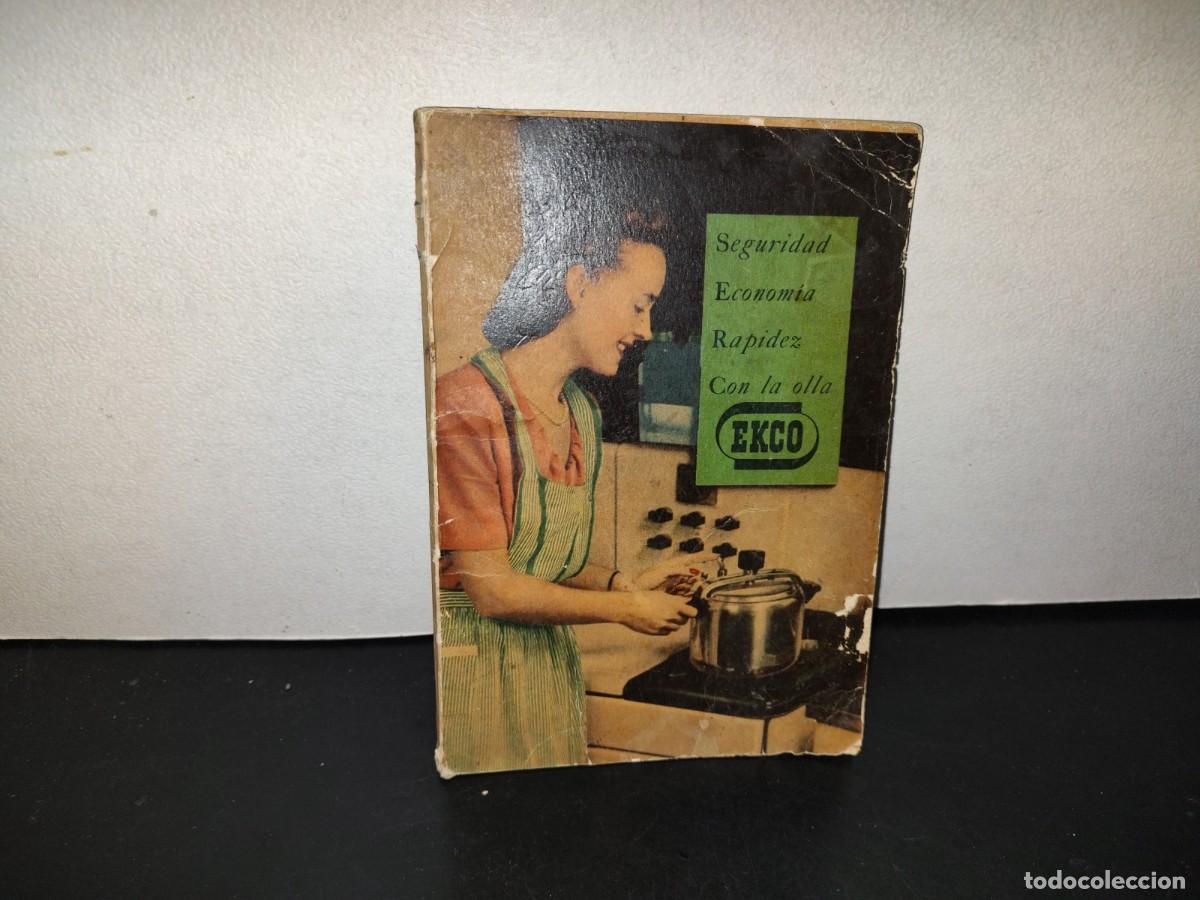 Libros de segunda mano: 216- Antiguo Manual Recetario De Olla Depresi&oacute;n Ekco - 50's - 60's