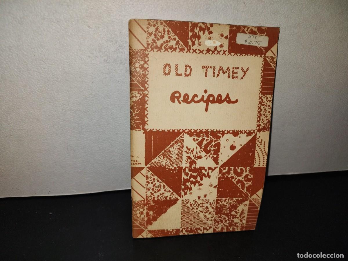 Libros de segunda mano: 216- Librillo De Recetas: Old Timey Recipes Collected By Phyllis Connor - 1982