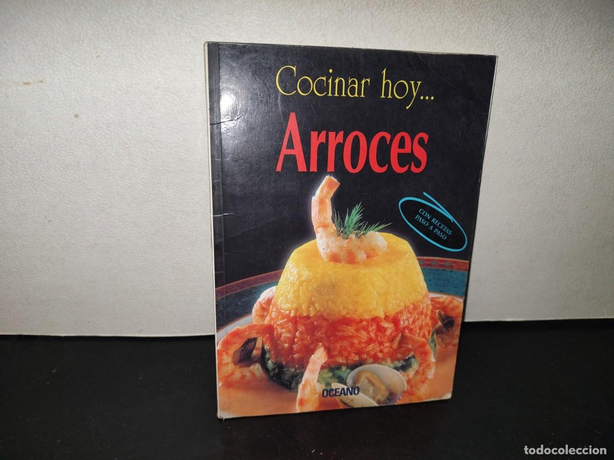 Libros de segunda mano: 217- Cocinar Hoy... Arroces - Editorial Oc&eacute;ano