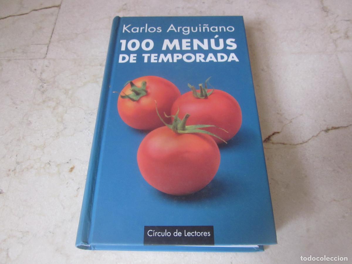 Libros de segunda mano: KARLOS ARGI&Ntilde;ANO - 100 MENUS DE TEMPORADA - CIRCULO DE LECTORES 1998