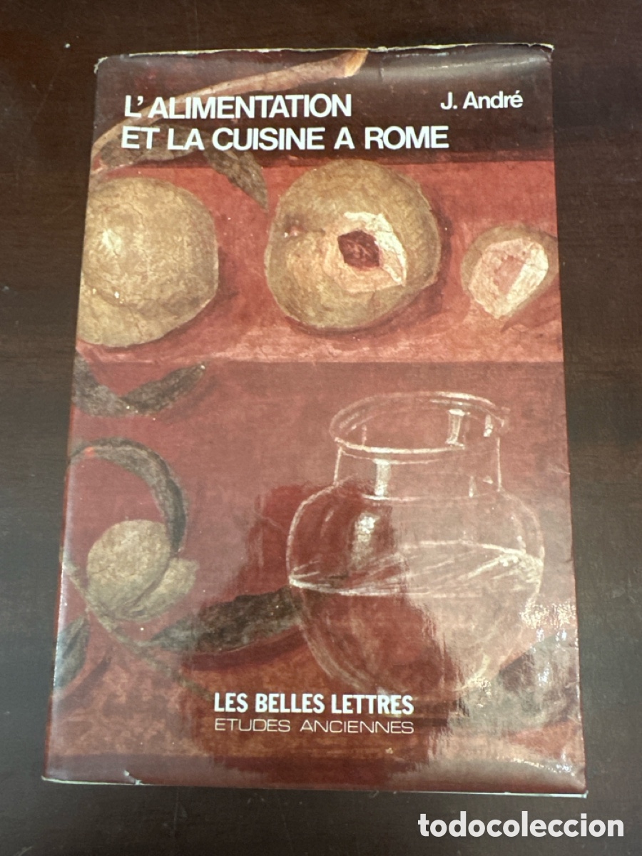 Libros de segunda mano: L&rsquo;ALIMENTATION ET LA CUISINE A ROME. J. ANDRE 1961