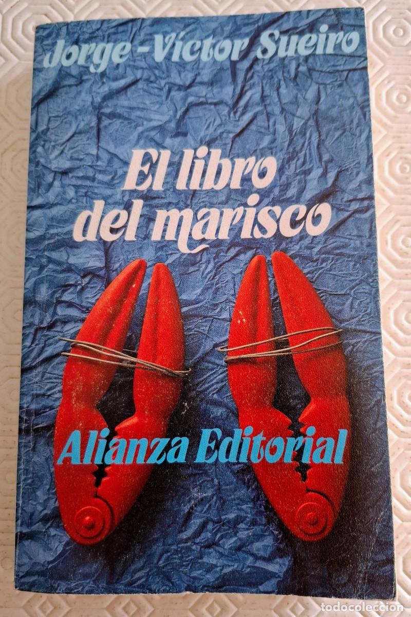Libros de segunda mano: El libro del marisco - Jorge-V&iacute;ctor Sueiro
