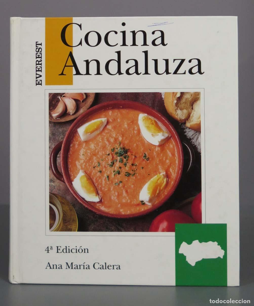 Libros de segunda mano: Cocina Andaluza - Ana Mar&iacute;a Calera - Editorial Everest