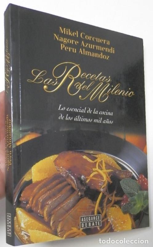Libros de segunda mano: Las recetas del milenio - Mikel Corcuera, Nagore Azurmendi, Peru Almandoz