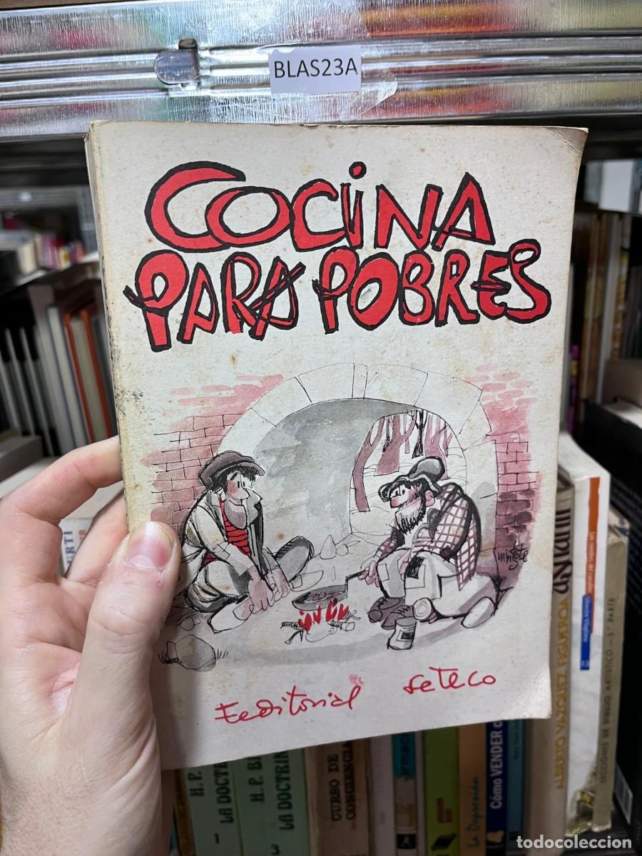 Libros de segunda mano: BLAS23A A. JUDERIAS. Cocina para pobres - Editorial . Seteco. Mingote