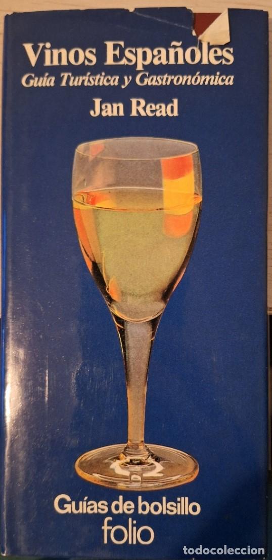 Libros de segunda mano: VINOS ESPA&Ntilde;OLES. GUIA TURISTICA Y GASTRONOMICA. - READ, Jan.
