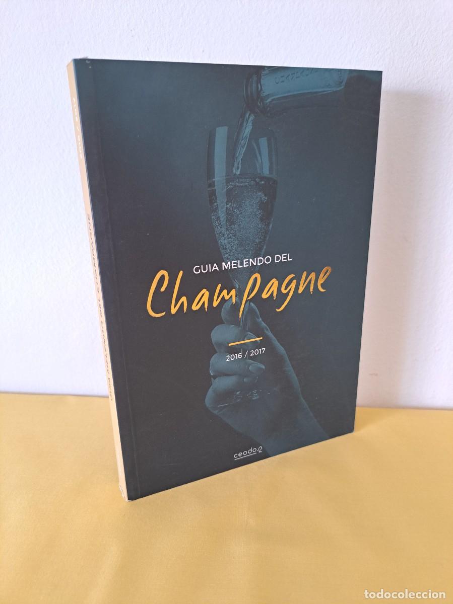 Libros de segunda mano: JORDI MELENDO - GUIA MELENDO DEL CHAMPAGNE 2016/2017