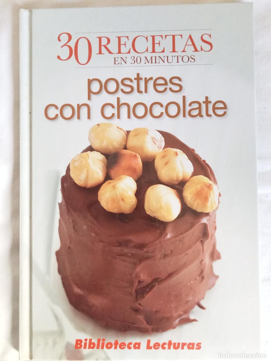 Libros de segunda mano: 30 Recetas en 30 Minutos Postres Con Chocolate Lecturas Edipresse Hymsa Espa&ntilde;a Recetas de Cocina