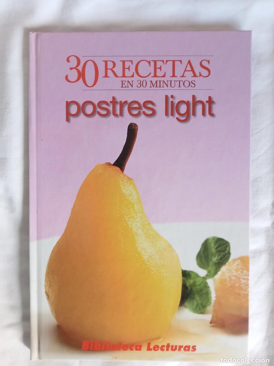Libros de segunda mano: 30 Recetas en 30 Minutos Postres Light Biblioteca Lecturas Edipresse Hymsa Espa&ntilde;a Recetas de Cocina