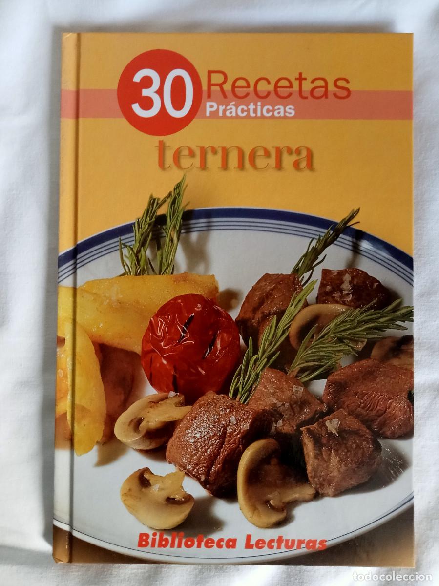 Libros de segunda mano: 30 Recetas en 30 Minutos Ternera Biblioteca Lecturas Edipresse Hymsa Espa&ntilde;a Recetas de Cocina