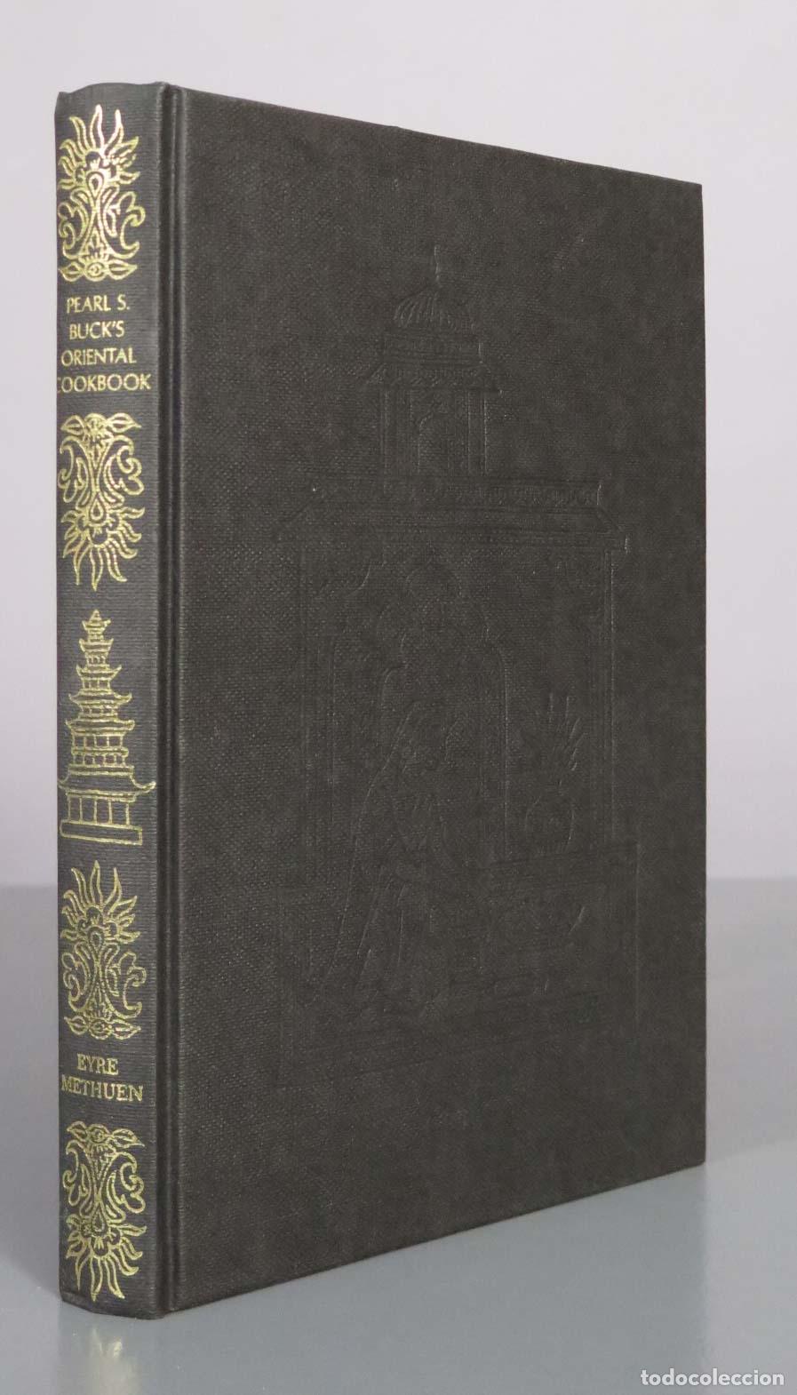Libros de segunda mano: Pearl S. Buck&acute;s Oriental Cookbook - Jeanyee Wong - Eyre Methuen