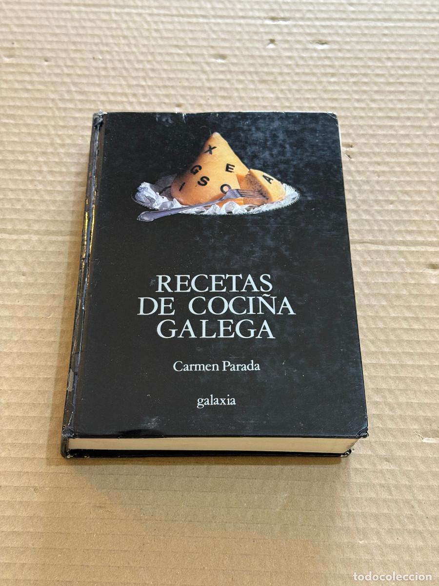 Libros de segunda mano: CARMEN PARADA / RECETAS DE COCIÑA GALEGA / DEDICATORIA / GALAXIA / COCINA GALLEGA