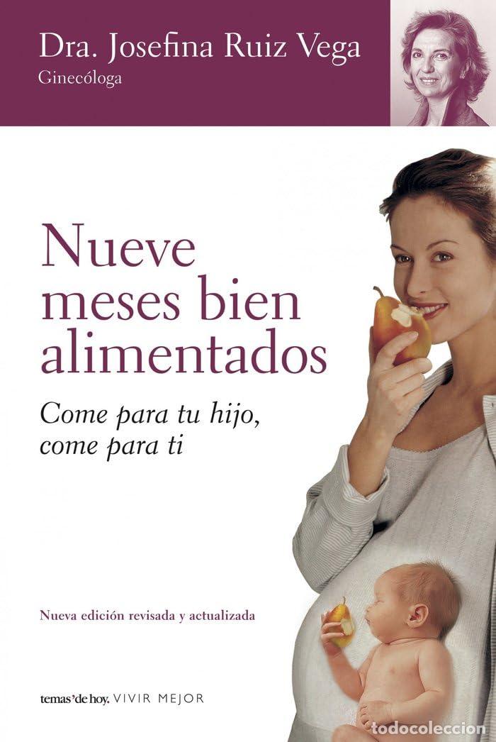 Libros de segunda mano: Nueve meses bien alimentados: 1 (Vivir Mejor)