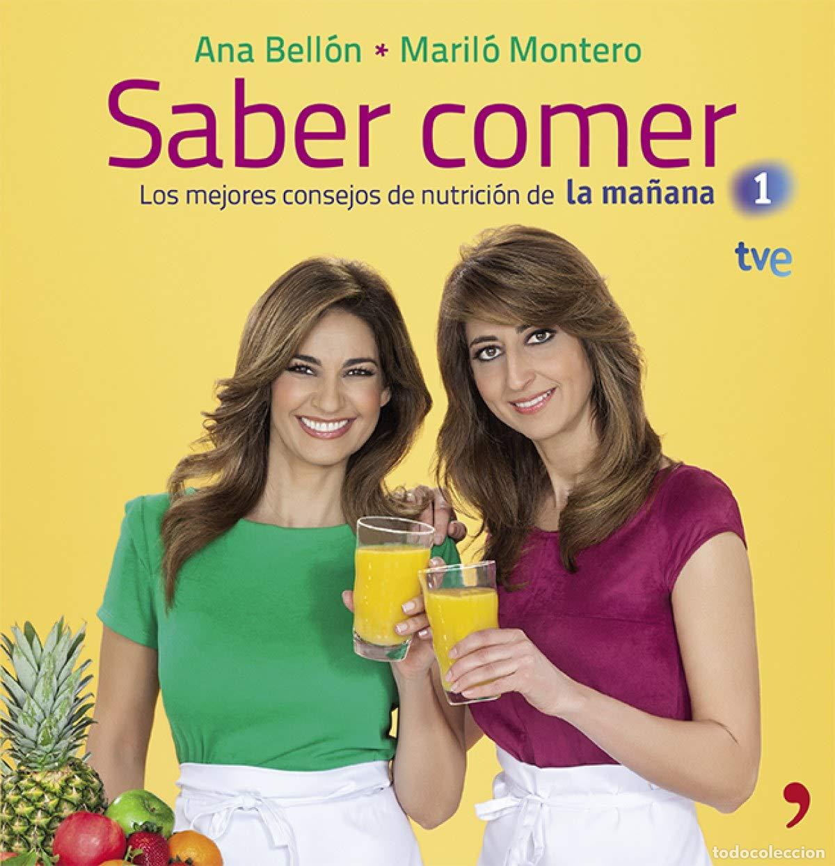 Libros de segunda mano: Saber comer: Los mejores consejos de nutrici&oacute;n de La ma&ntilde;ana de La 1 (Vivir Mejor)