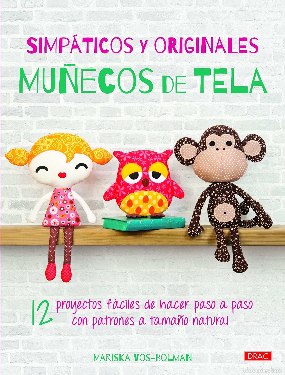 Libros de segunda mano: Simp&aacute;ticos Y Originales Mu&ntilde;ecos De Tela (EL LIBRO DE)