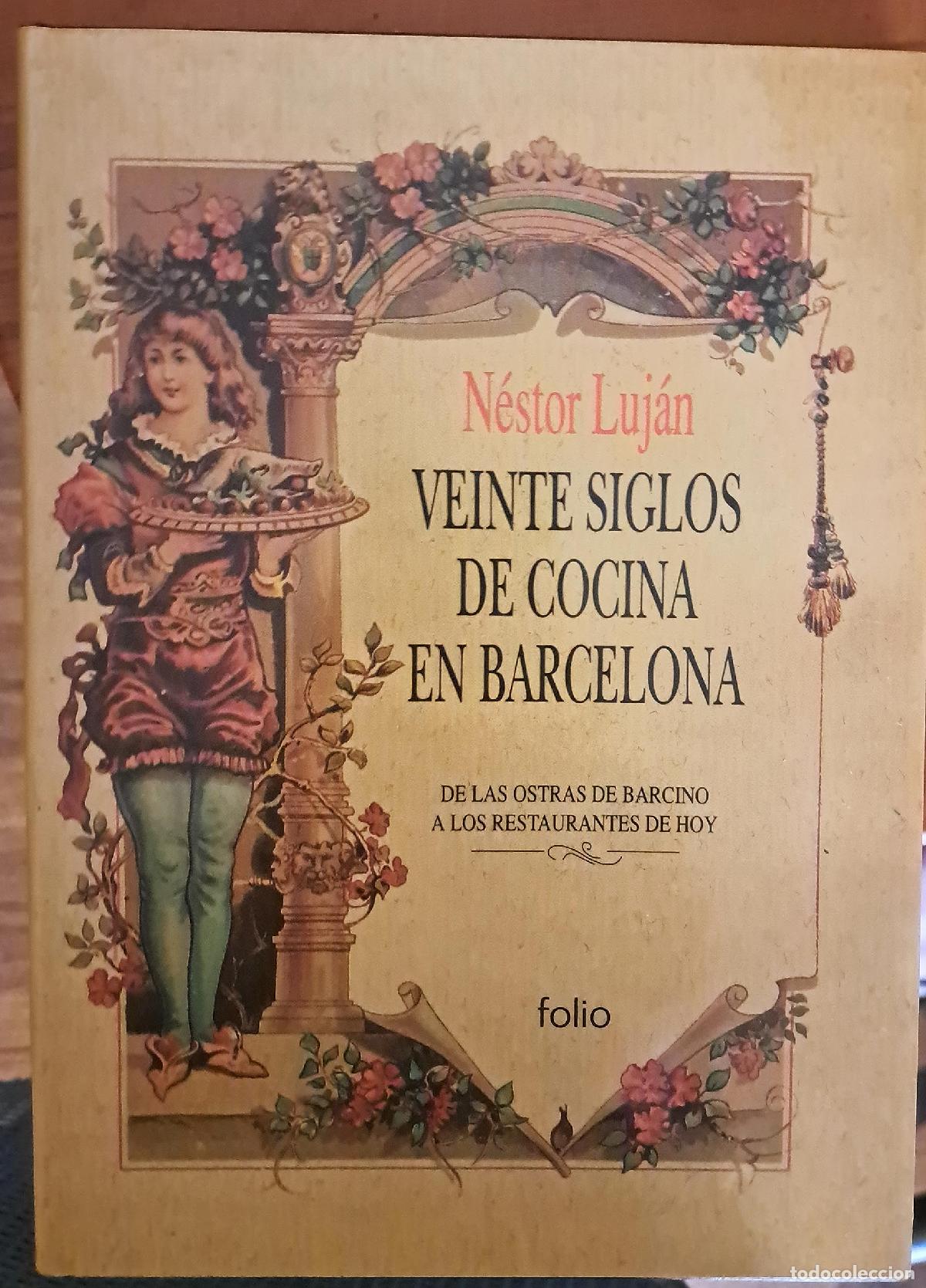 Libros de segunda mano: Veinte siglos de cocina en Barcelona : de las ostras de barcino a los