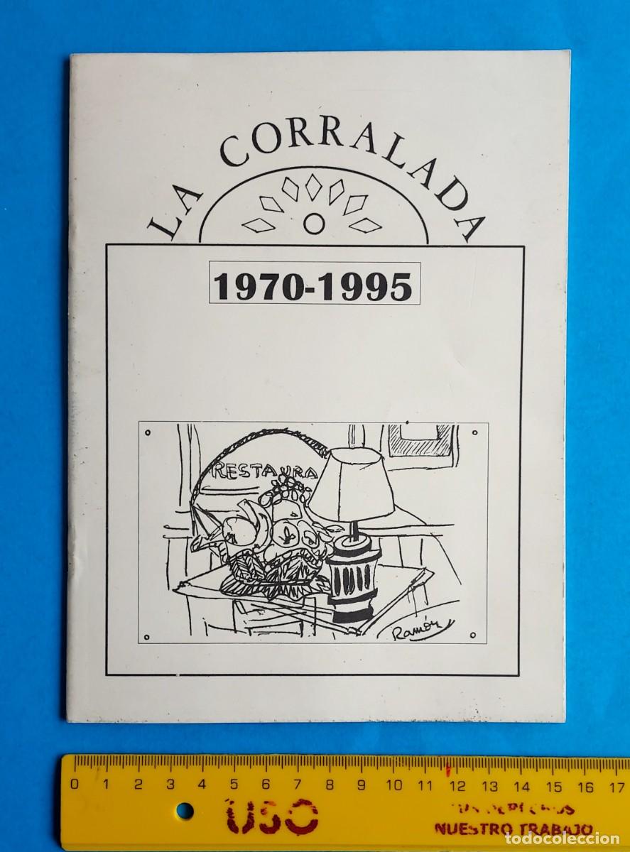 Libros de segunda mano: LA CORRALADA 1970-1995 RESTAURANTE VILLANUEVA, 21 MADRID FOLLETO CON GRAPAS