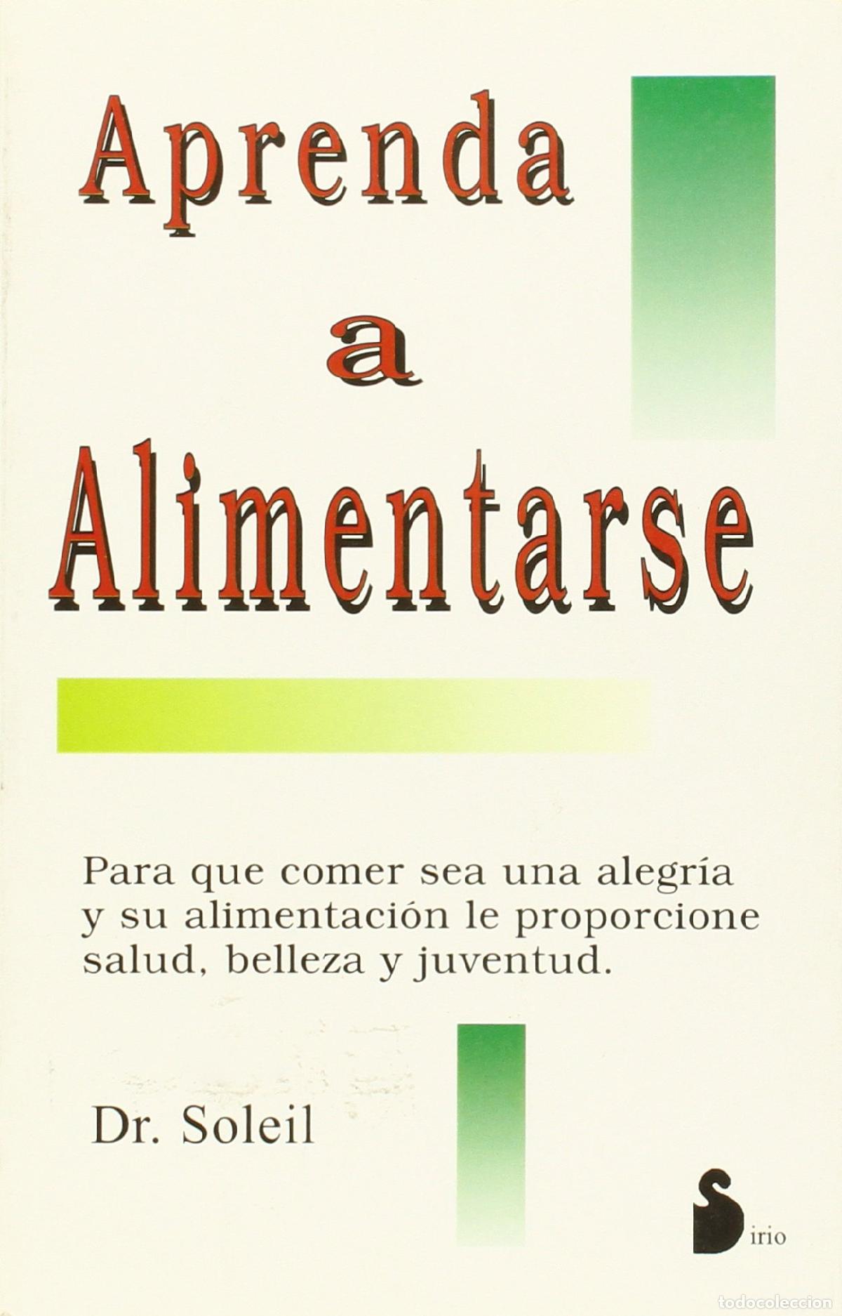 Libros de segunda mano: APRENDA A ALIMENTARSE (ANTIGUO) (SIN COLECCION)