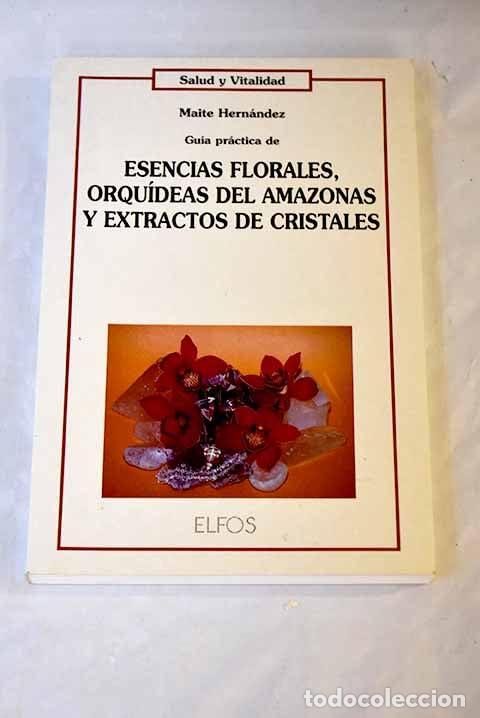 Libros de segunda mano: ESENCIAS FLORALES, ORQUIDEAS... (SIN COLECCION)
