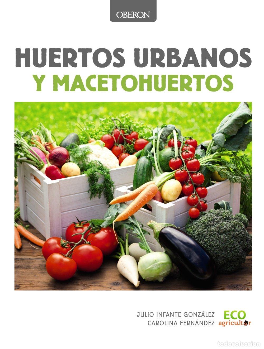 Libros de segunda mano: Huertos urbanos y macetohuertos (Libros singulares)