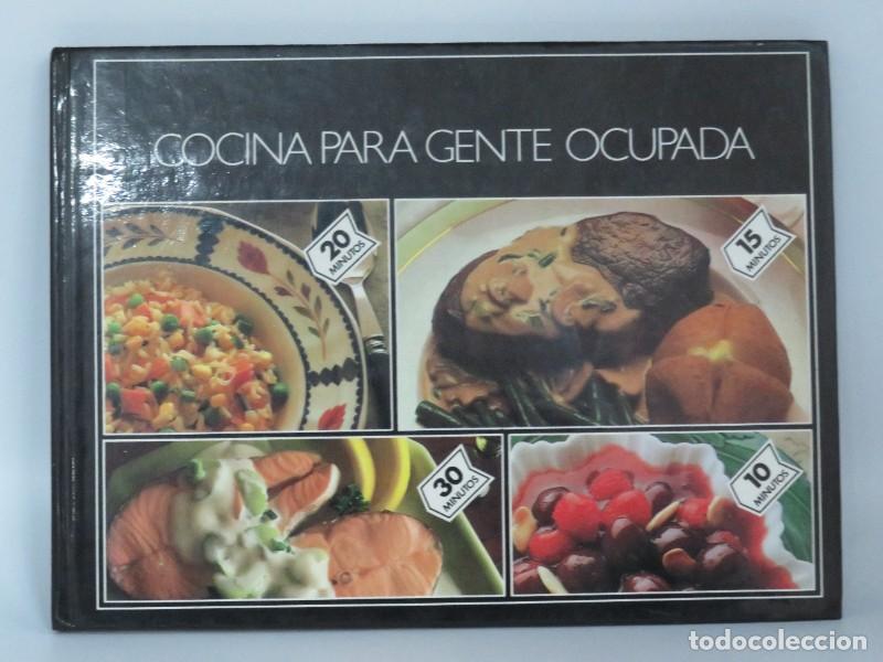 Libros de segunda mano: Cocina para gente ocupada - Varios Autores - S.a de Promociones y Ediciones - 1987