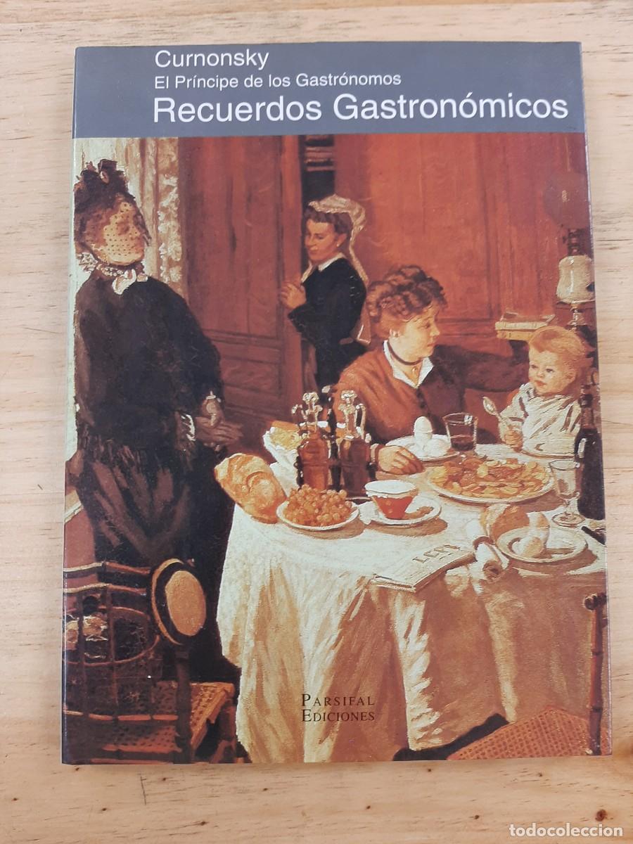 Libros de segunda mano: Recuerdos gastron&oacute;micos - Curnonsky - Parsifal Ediciones, 1991