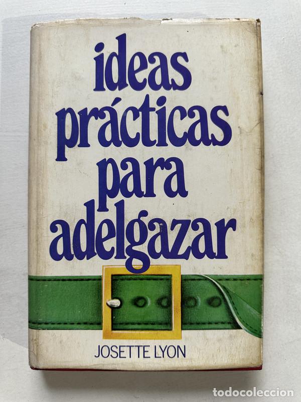 Libros de segunda mano: Ideas practicas para adelgazar - Lyon Josette