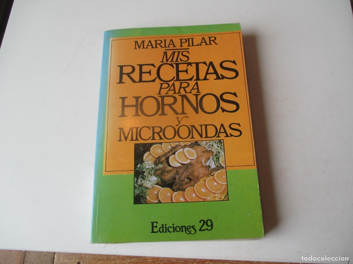 Livres d'occasion: MAR&Iacute;A PILAR Mis recetas para hornos y microondas W40176