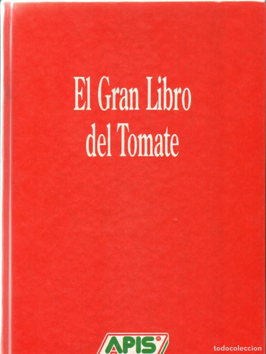 Libros de segunda mano: EL GRAN LIBRO DEL TOMATE. A-COCINA-1436
