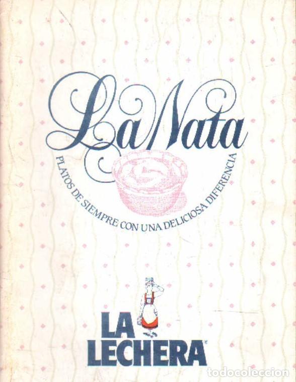 Libros de segunda mano: LA LECHERA: LA NATA. A-CONFIT-057