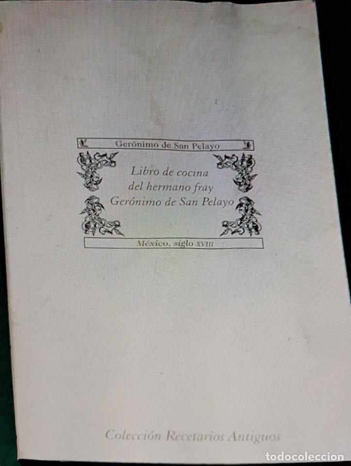 Libros de segunda mano: Libro de Cocina del Hermano Fray Ger&oacute;nimo de San Pelayo