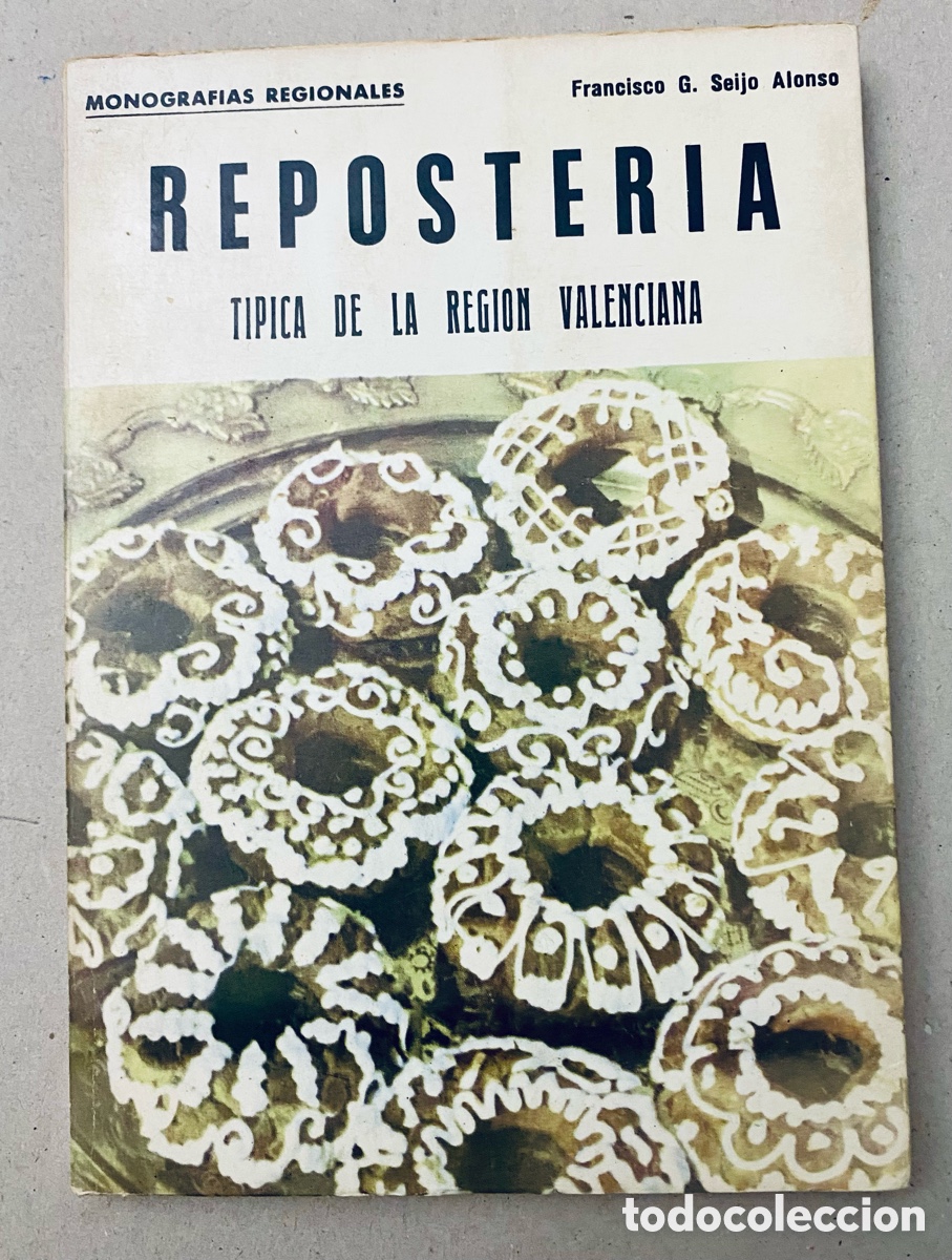 Libros de segunda mano: Reposter&iacute;a t&iacute;pica de la regi&oacute;n valenciana.