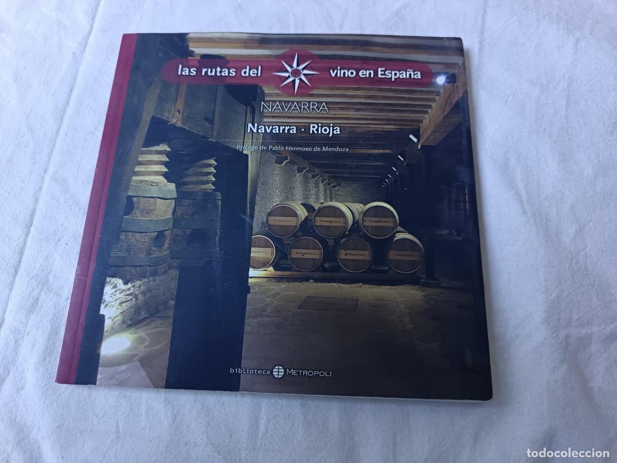 Libros de segunda mano: Las Rutas del Vino en Espa&ntilde;a, Navarra, La Rioja, Metropoli