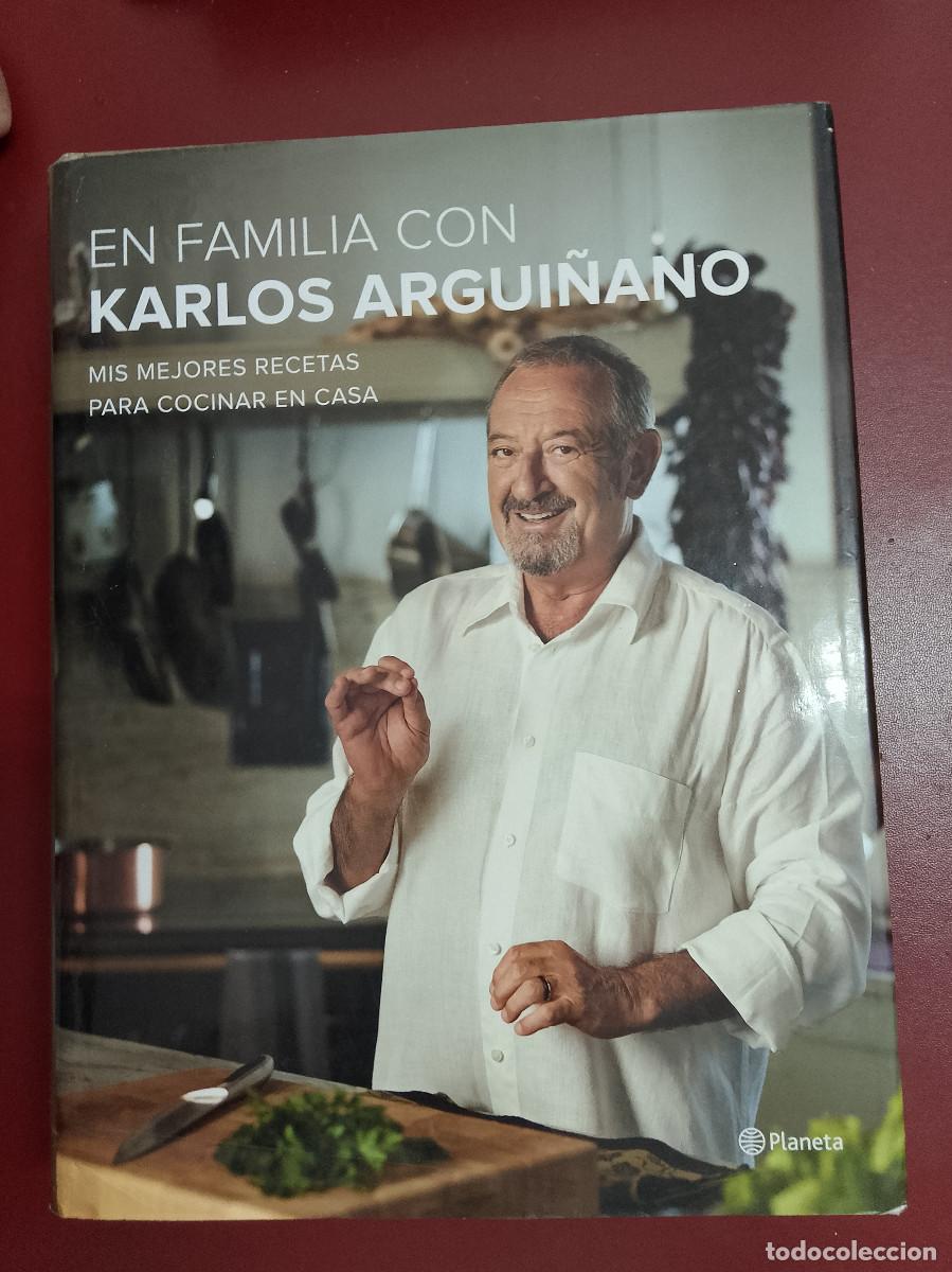 Libros de segunda mano: Karlos Argui&ntilde;ano: En familia con Karlos Argui&ntilde;ano. Mis mejores recetas para cocinar en casa