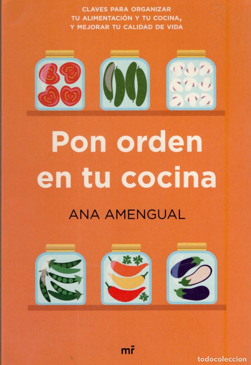 Libros de segunda mano: PON ORDEN EN TU COCINA. AMENGUAL, ANA. C-454
