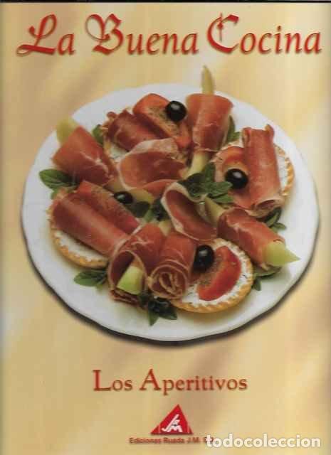 Libros de segunda mano: La buena Cocina. Los aperitivos. - VV. AA.