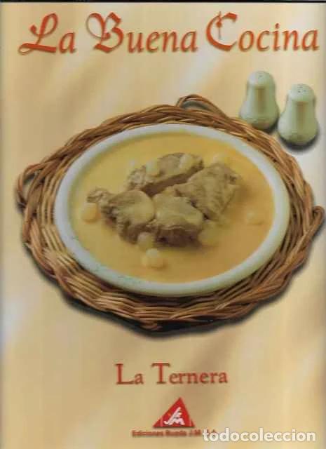 Libros de segunda mano: La buena Cocina. La Ternera. - VV. AA.