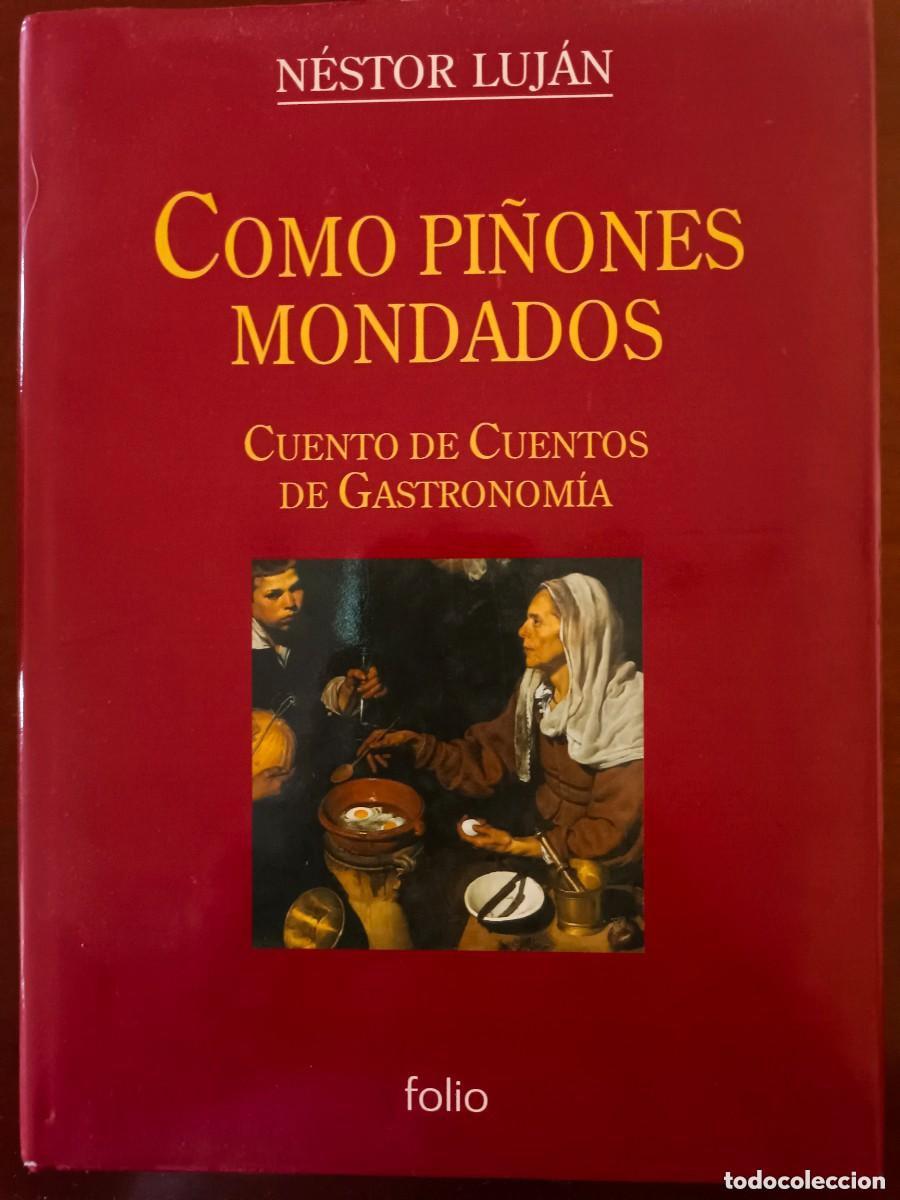 Libros de segunda mano: N&eacute;stor Luj&aacute;n. Como pi&ntilde;ones mondados