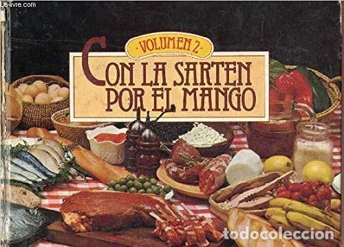 Libros de segunda mano: Con la sarten por el mango Volumen 2 - Varios Autores - Ediciones de Clave - 1978