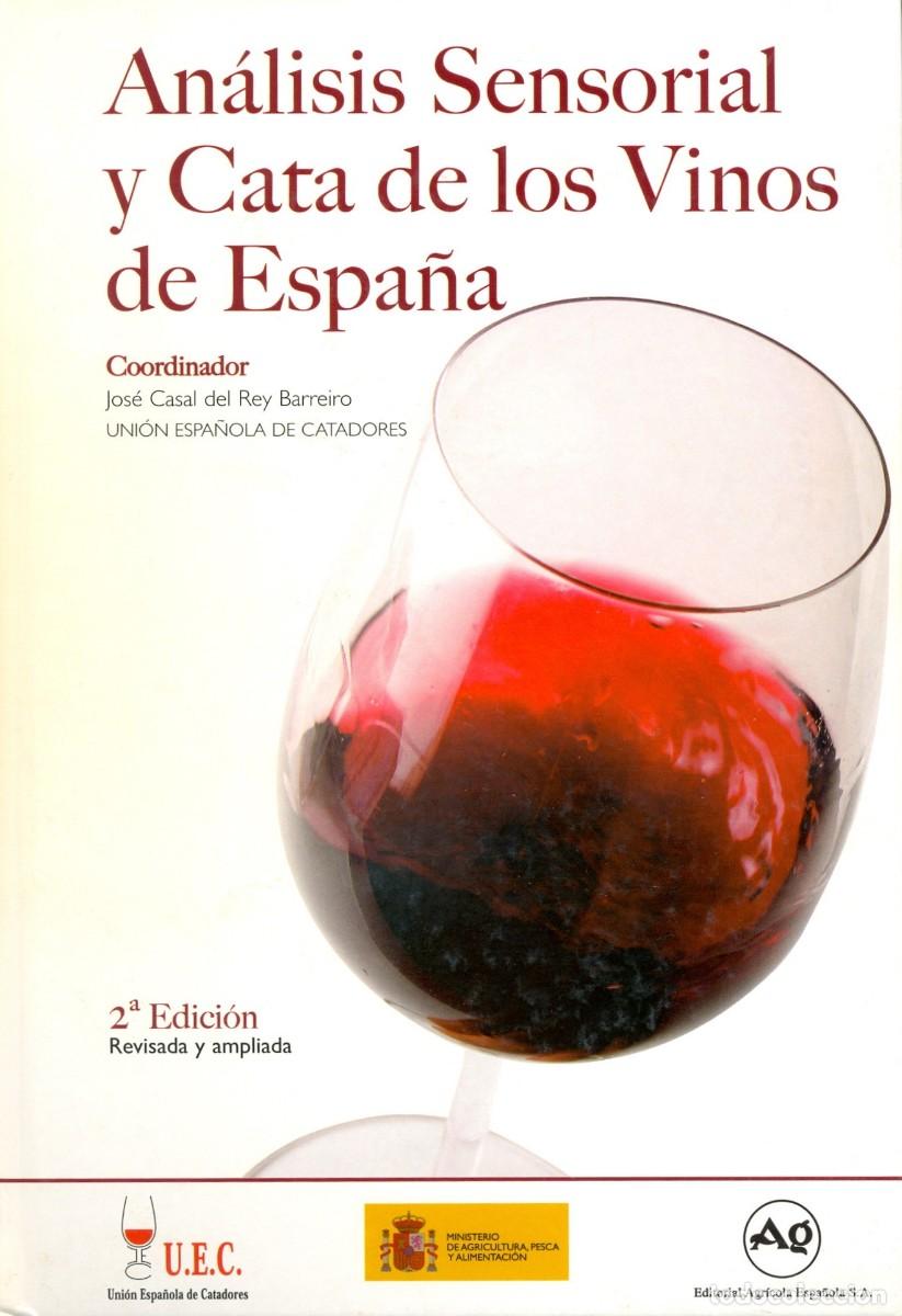 Libros de segunda mano: ANALISIS SENSORIAL Y CATA DE LOS VINOS DE ESPA&Ntilde;A. A&Ntilde;O 2005. NUEVO