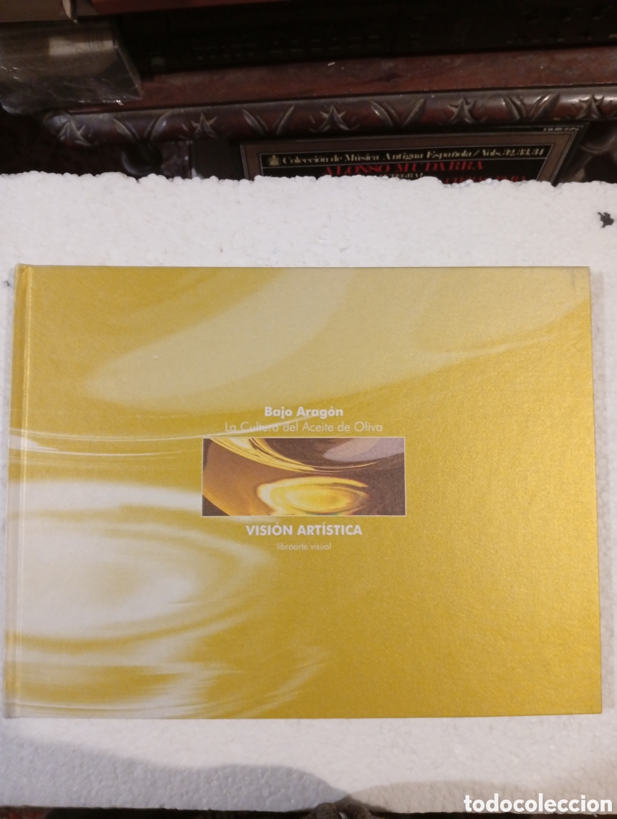 Libros de segunda mano: LA CULTURA DEL ACEITE DE OLIVA. BAJO ARAG&Oacute;N.VISI&Oacute;N ART&Iacute;STICA. LIBROARTE VISUAL. OMEZYMA.