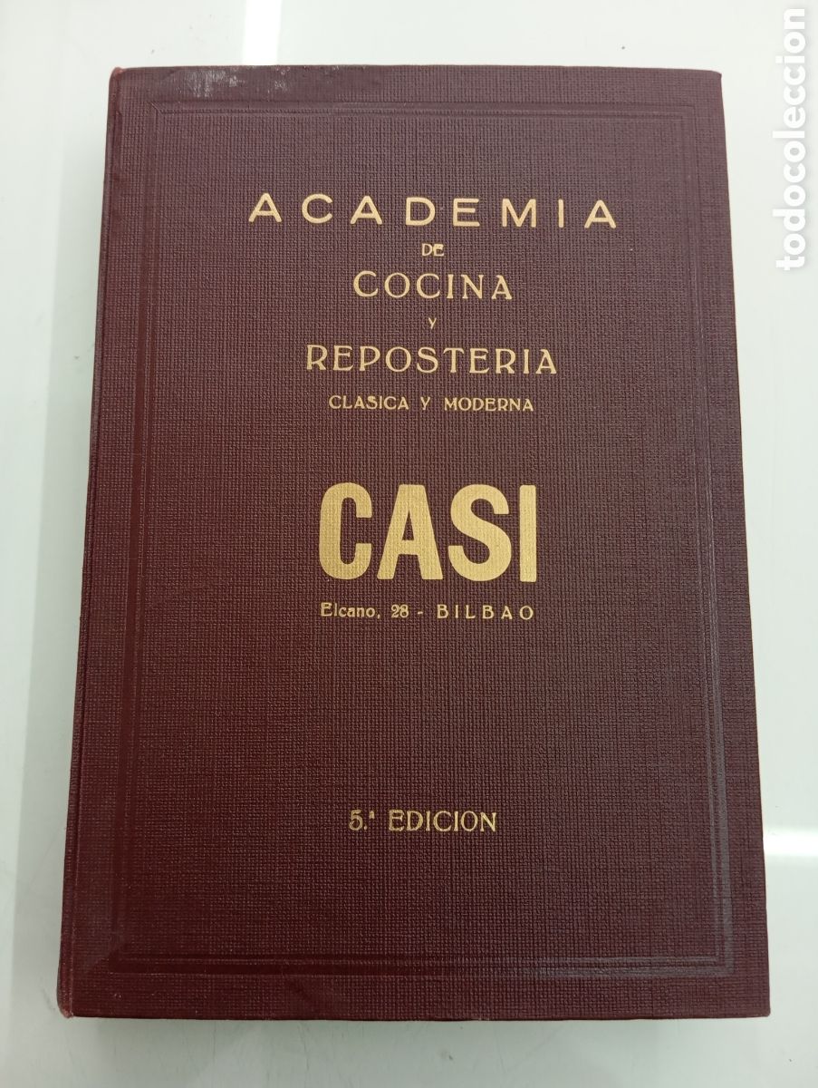Libros de segunda mano: ACADEMIA CASI COCINA Y REPOSTER&Iacute;A CL&Aacute;SICA Y MODERNA BILBAO PAIS VASCO BUEN ESTADO