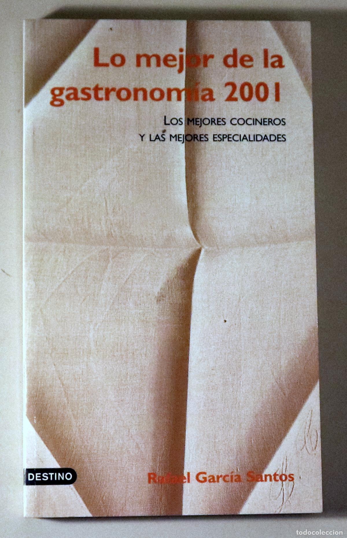 Libros de segunda mano: GARC&Iacute;A SANTOS, Rafael - LO MEJOR DE LA GASTRONOM&Iacute;A 2001 - Barcelona 2001 - Ilustrado