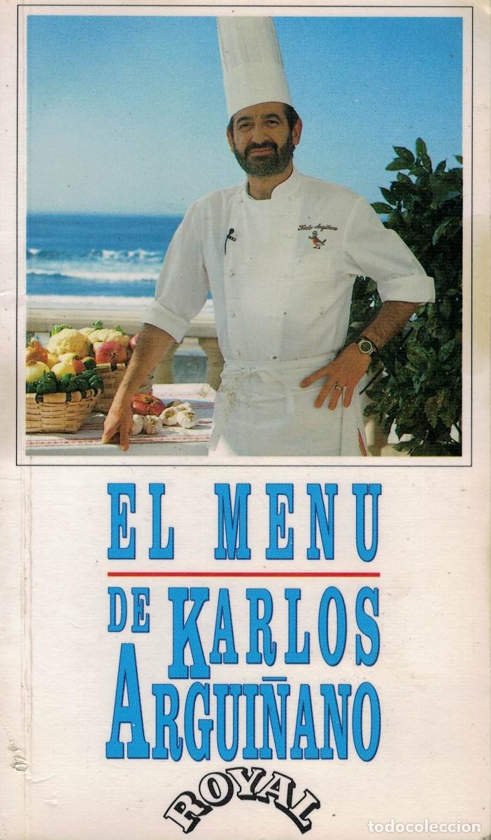 Libros de segunda mano: El men&uacute; de Karlos Argui&ntilde;ano / Levadura Royal