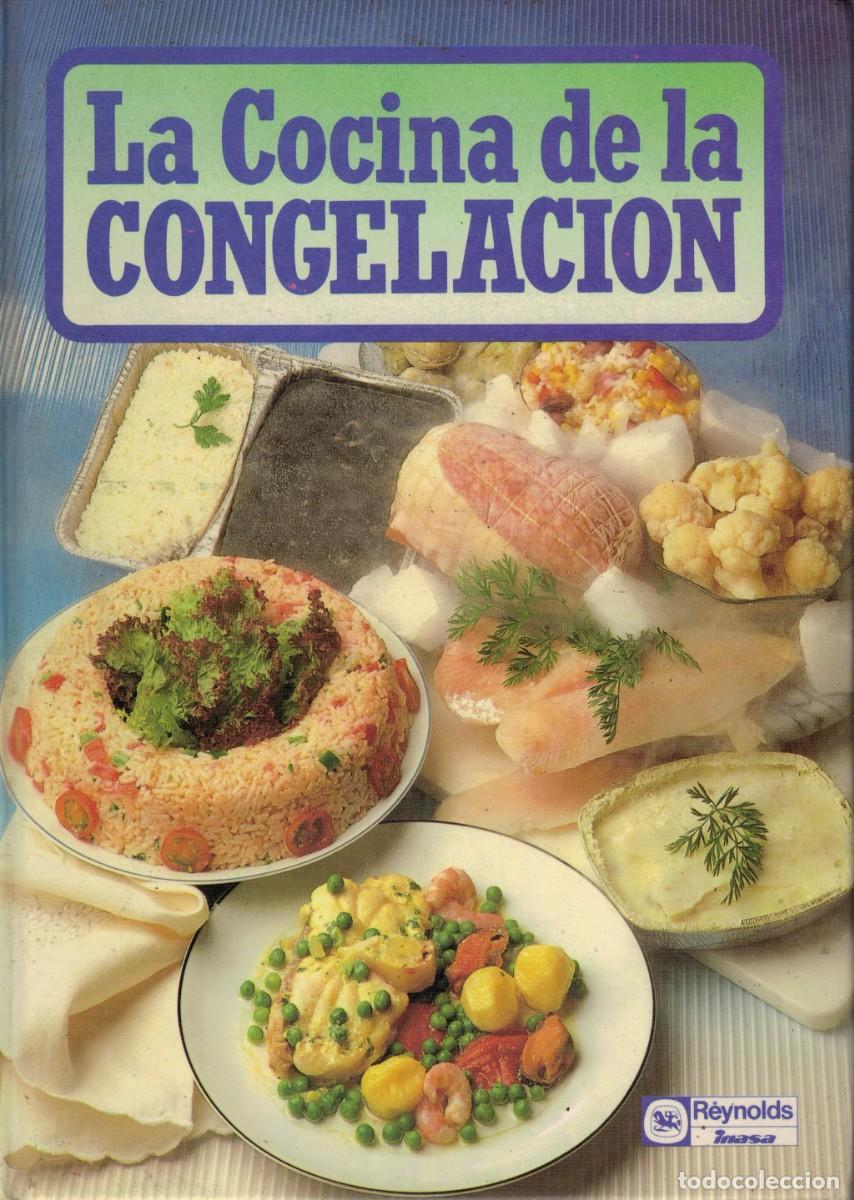 Libros de segunda mano: La Cocina de la Congelaci&oacute;n / Reynolds