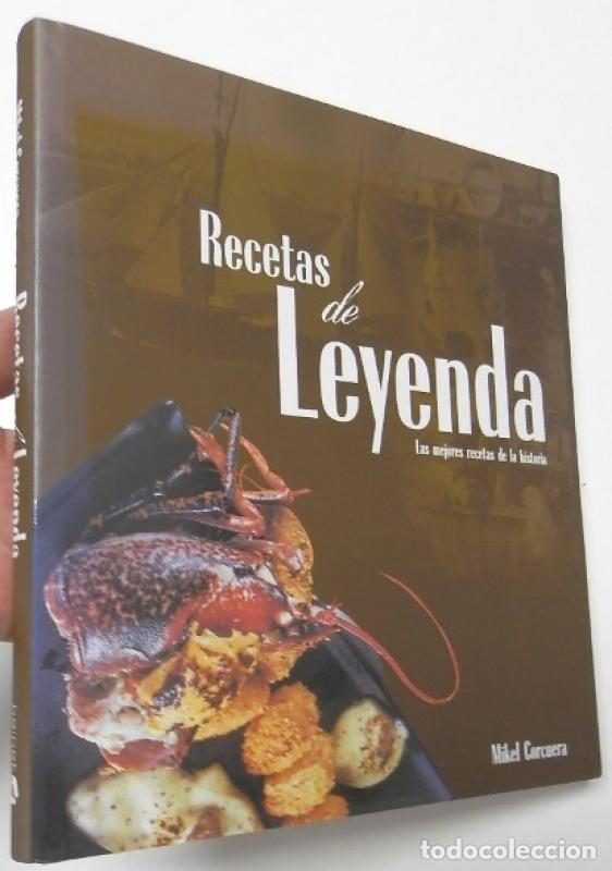 Libros de segunda mano: Recetas de leyenda - Corcuera, Mikel