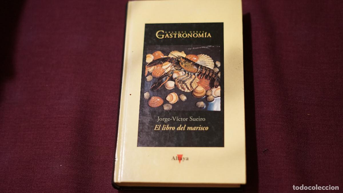 Libros de segunda mano: Jorge Victor Sueiro - El libro del marisco - Altaya 1998