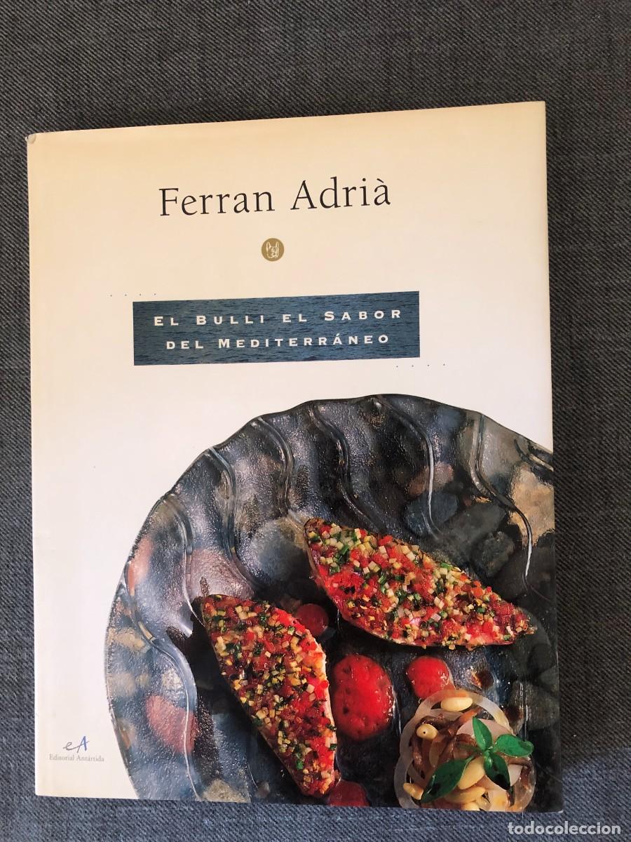 Libros de segunda mano: Primera Edicion 1993 en Espa&ntilde;ol El Bulli Sabor del Mediterraneo Ferran Adria