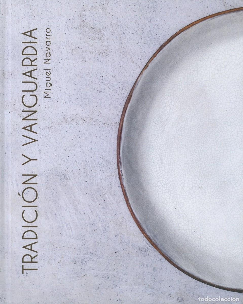 Libros de segunda mano: Tradicion y Vanguardia - Navarro, Miguel
